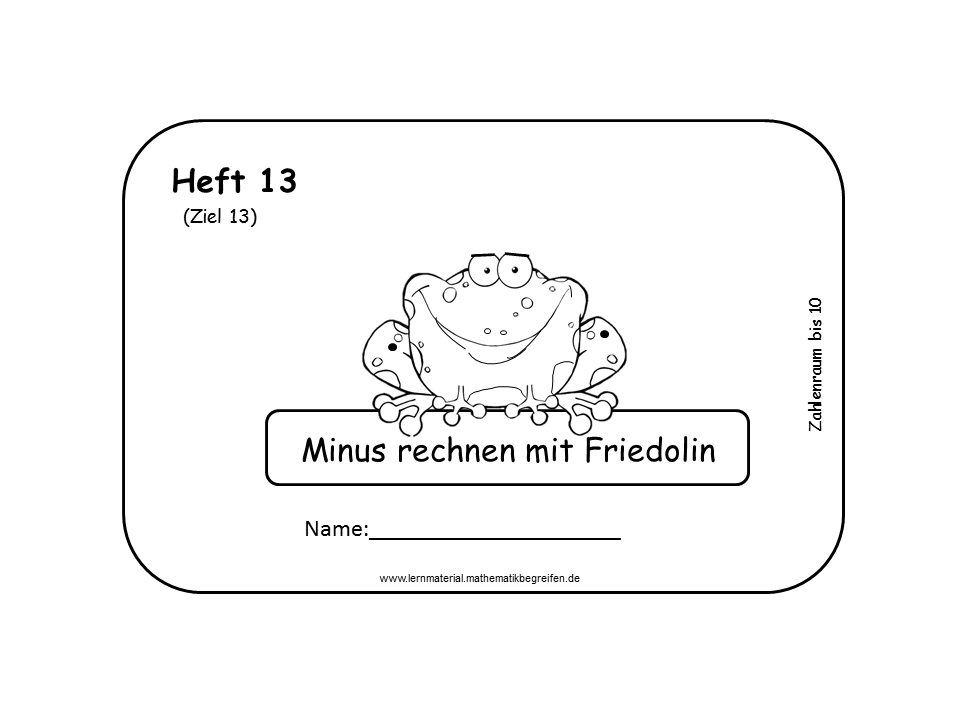 Heft 13: „Minus rechnen mit Fredolin“ im Zahlenraum bis 10